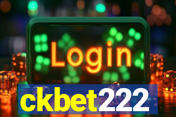 ckbet222