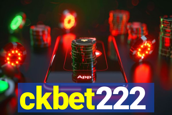 ckbet222