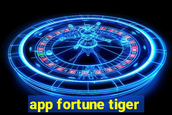 app fortune tiger