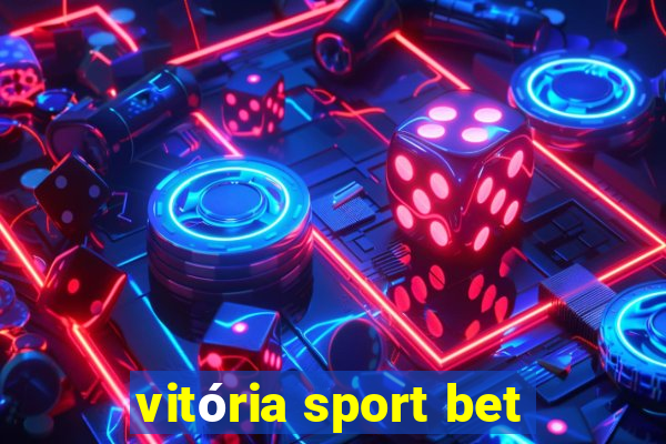 vitória sport bet