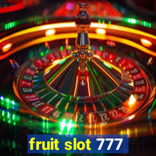 fruit slot 777