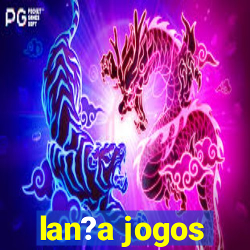 lan?a jogos