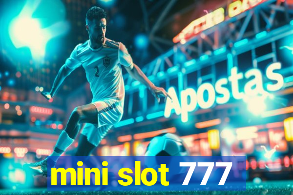 mini slot 777