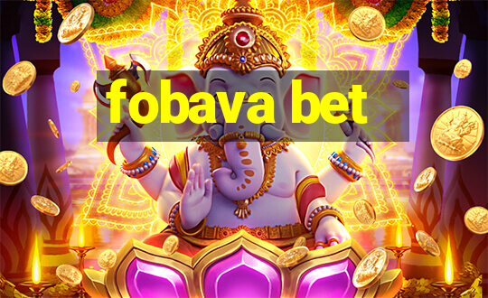 fobava bet