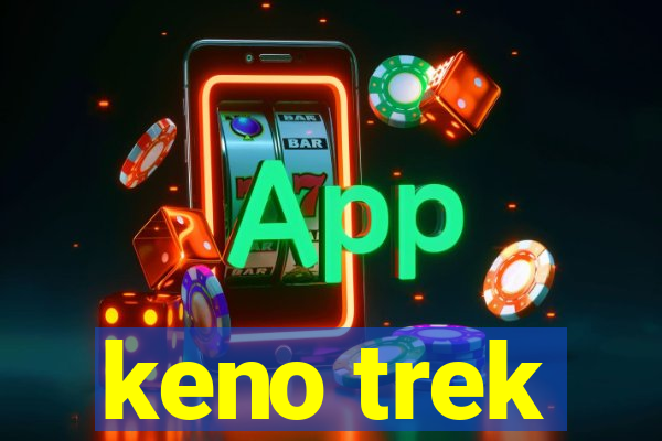 keno trek