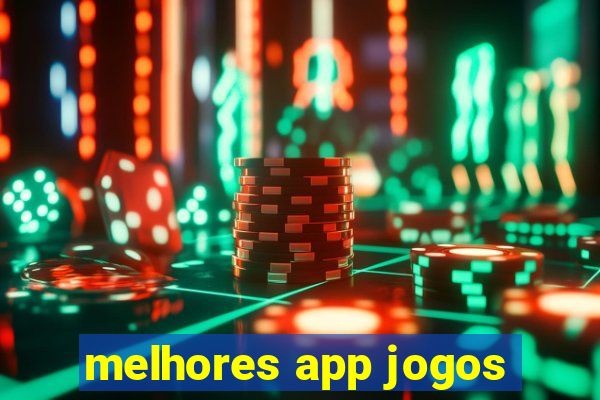 melhores app jogos