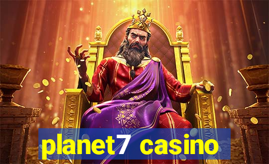 planet7 casino