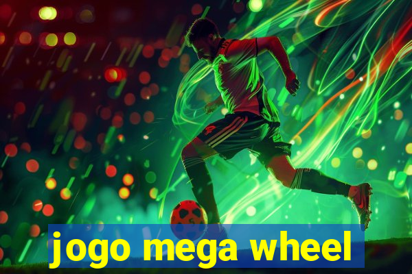 jogo mega wheel