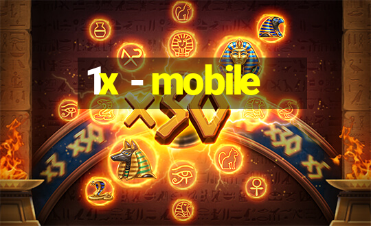 1x - mobile