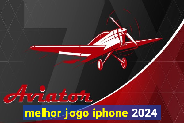 melhor jogo iphone 2024