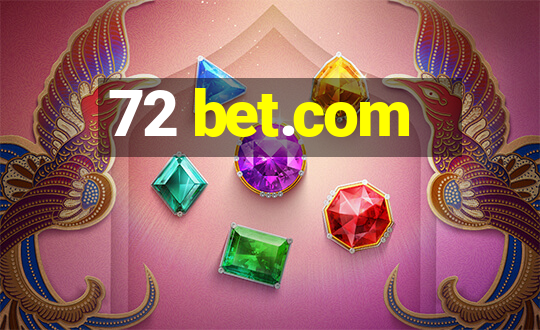 72 bet.com