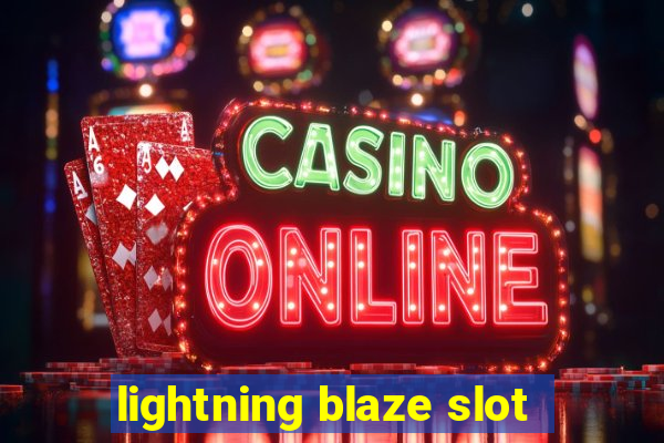 lightning blaze slot