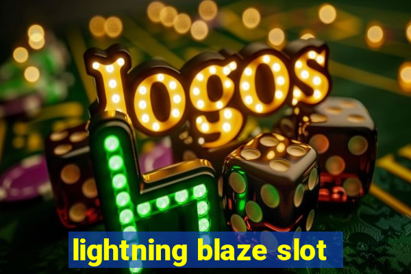 lightning blaze slot