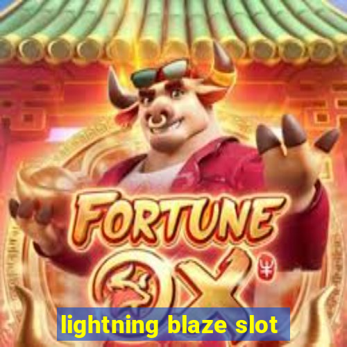 lightning blaze slot