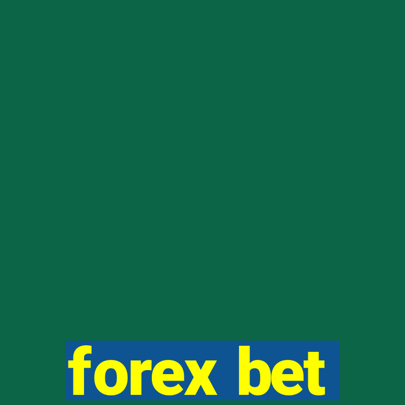 forex bet