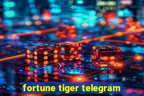 fortune tiger telegram