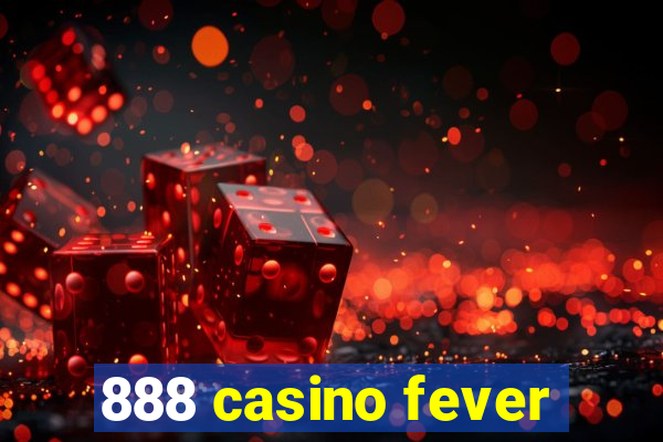 888 casino fever