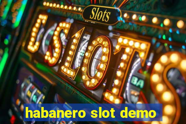 habanero slot demo