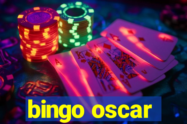 bingo oscar