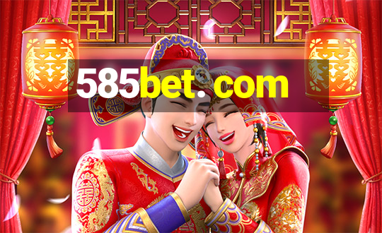 585bet. com