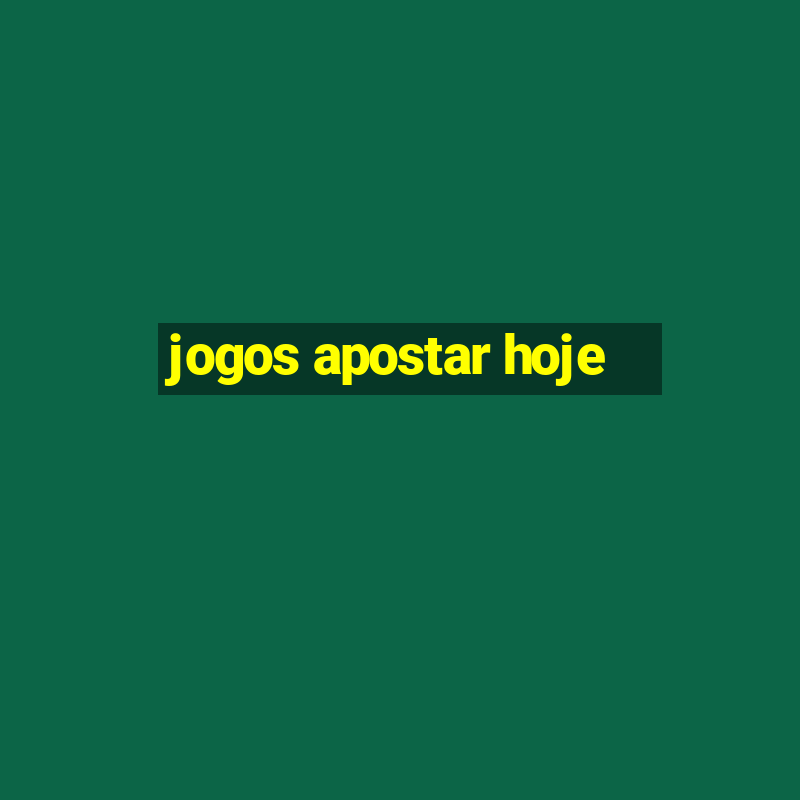 jogos apostar hoje