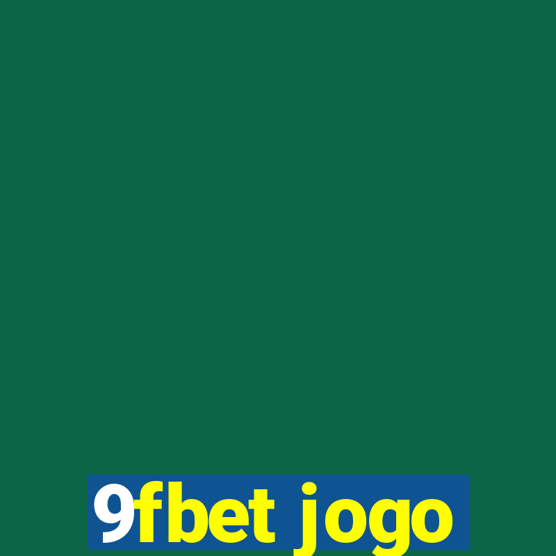 9fbet jogo