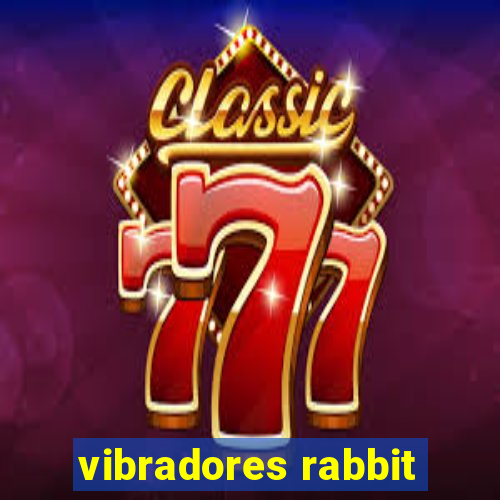 vibradores rabbit