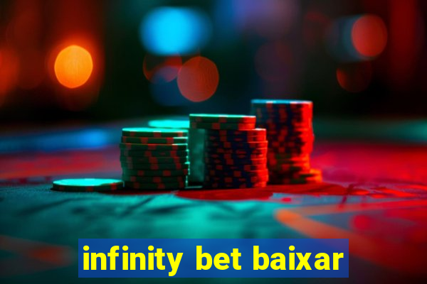 infinity bet baixar