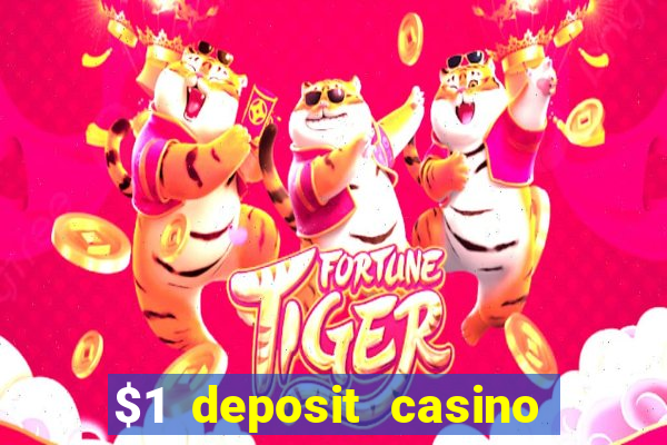 $1 deposit casino 2019 nz