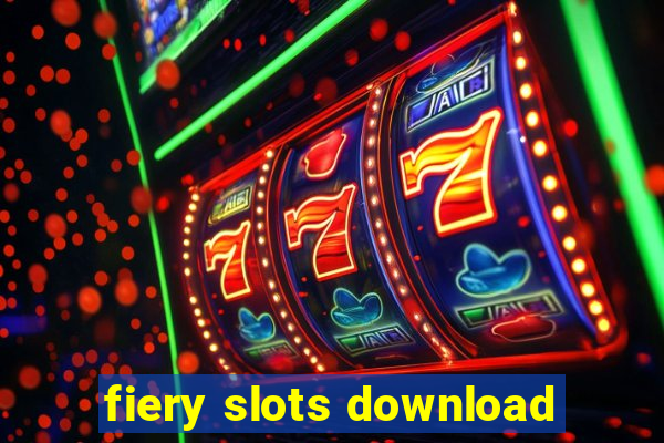 fiery slots download