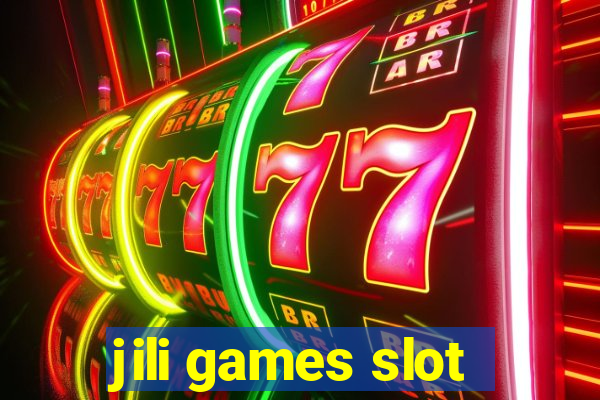 jili games slot