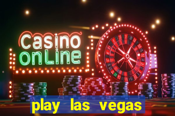 play las vegas slots for free