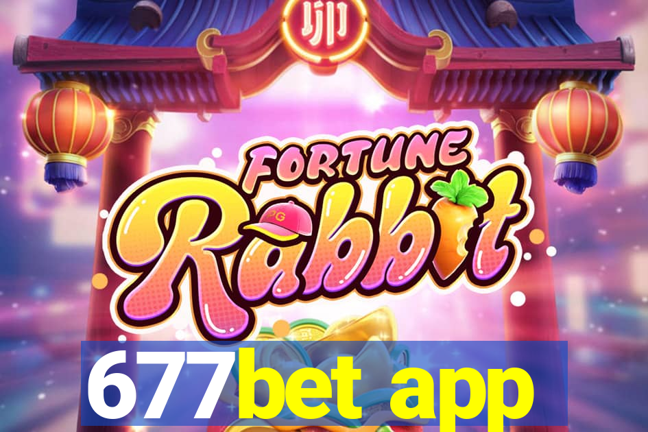 677bet app