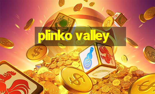 plinko valley