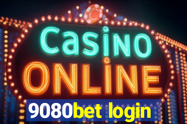 9080bet login