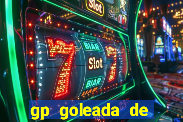 gp goleada de prêmios bet