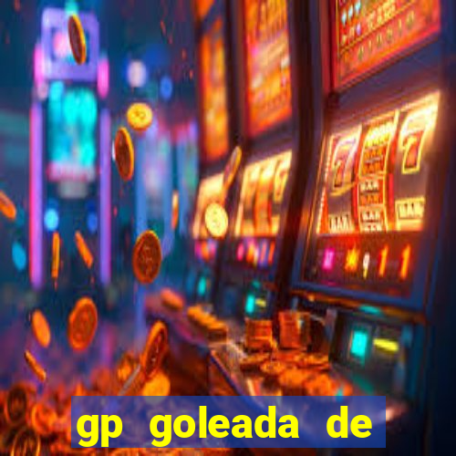 gp goleada de prêmios bet