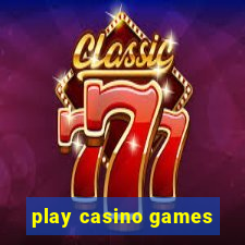 play casino games