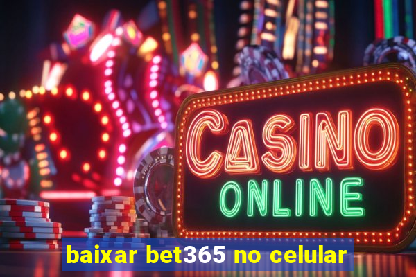 baixar bet365 no celular