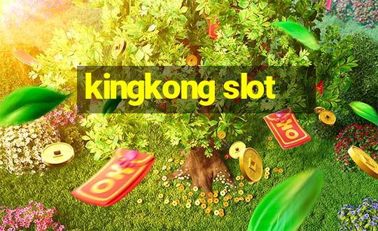 kingkong slot