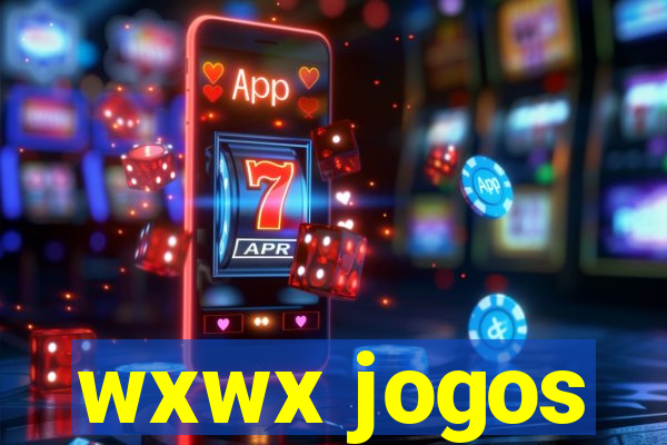 wxwx jogos