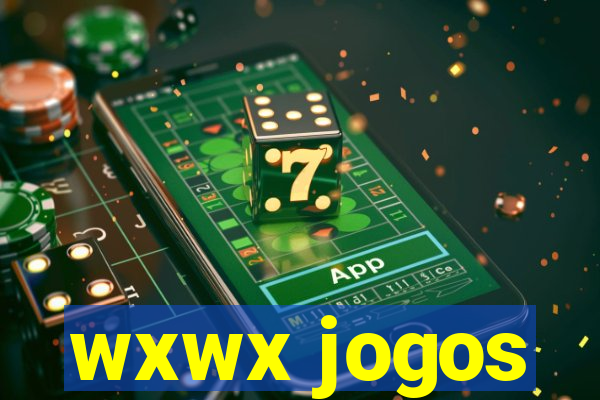 wxwx jogos