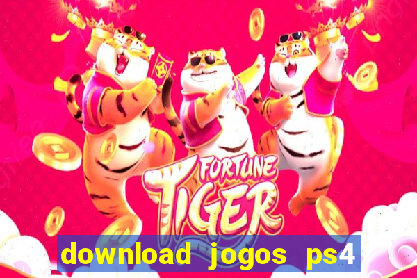 download jogos ps4 pkg pt-br