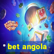 bet angola