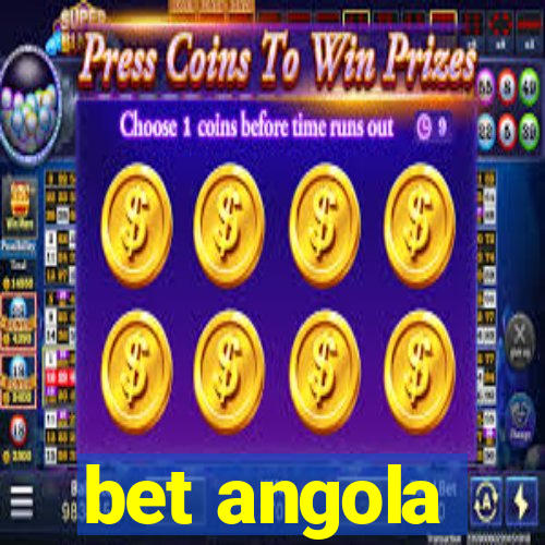 bet angola