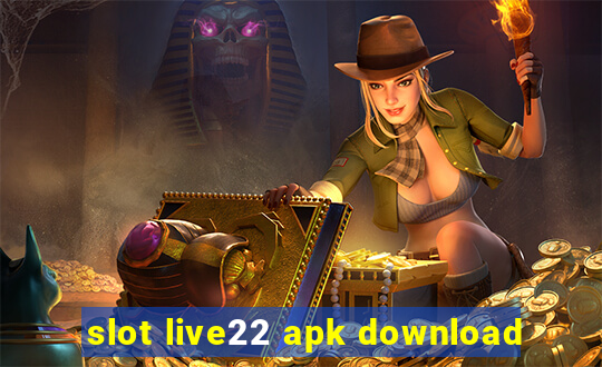 slot live22 apk download