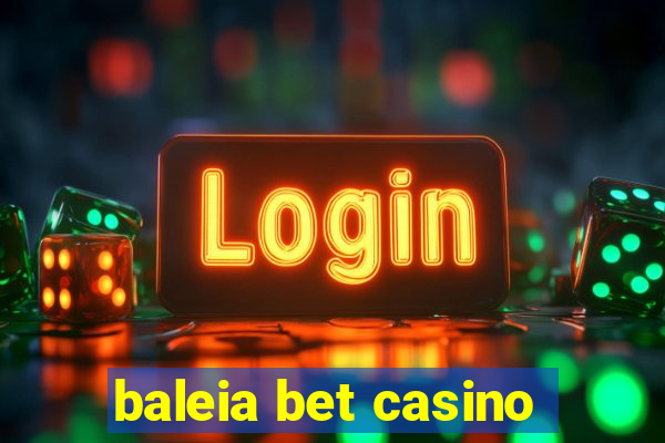 baleia bet casino