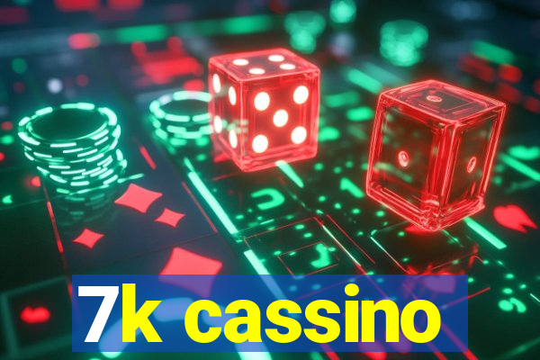 7k cassino