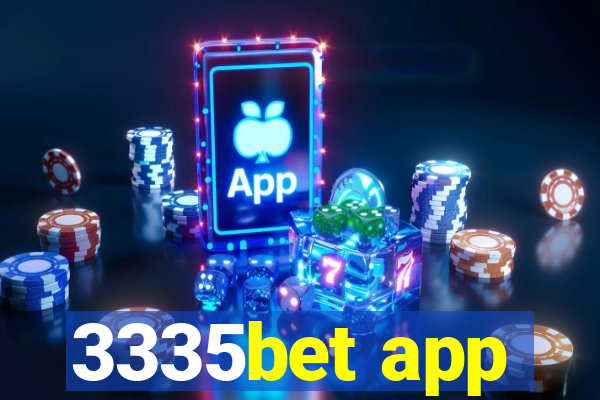 3335bet app