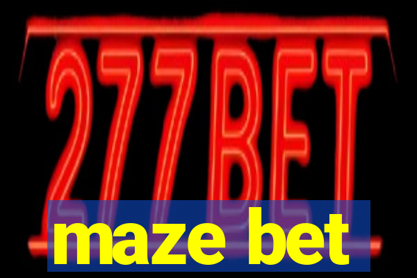 maze bet